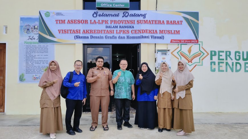 Tim Asesor LA-LPK Sumbar Lakukan Visitasi Akreditasi ke LPKS Cendekia Muslim di Sijunjung